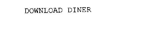 DOWNLOAD DINER