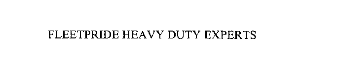 FLEETPRIDE HEAVY DUTY EXPERTS