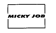 MICKY JOB