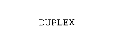 DUPLEX