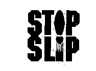 STOP SLIP