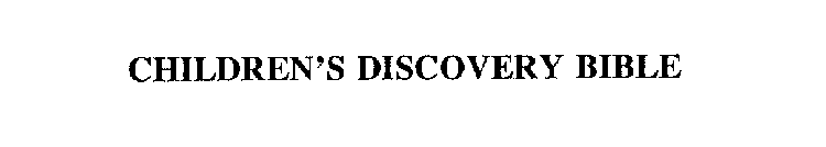 CHILDREN'S DISCOVERY BIBLE