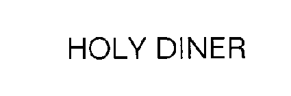 HOLY DINER