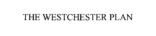 THE WESTCHESTER PLAN