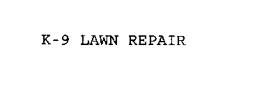 K-9 LAWN REPAIR