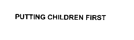 PUTTING CHILDREN FIRST