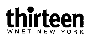 THIRTEEN WNET NEW YORK