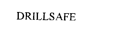 DRILLSAFE