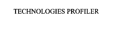 TECHNOLOGIES PROFILER