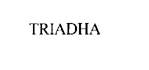 TRIADHA