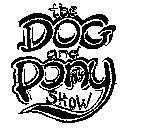 THE DOG AND PONY TV SHOW