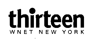 THIRTEEN WNET NEW YORK