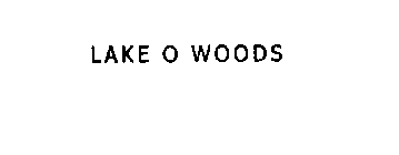 LAKE 0 WOODS