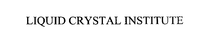 LIQUID CRYSTAL INSTITUTE