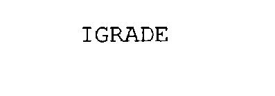 IGRADE