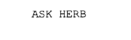 ASK HERB