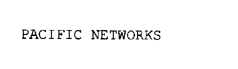 PACIFIC NETWORKS