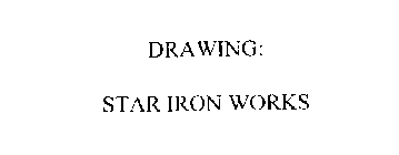 STAR IRON WORKS