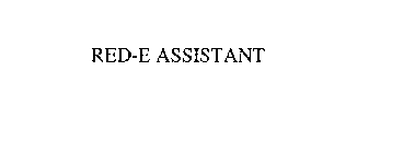 RED-E ASSISTANT