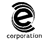 E CORPORATION