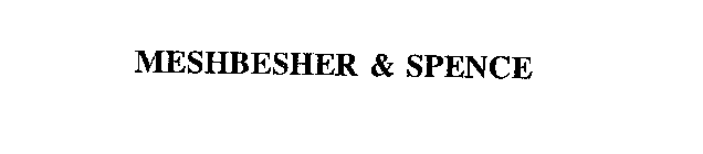 MESHBESHER & SPENCE