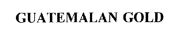 GUATEMALAN GOLD