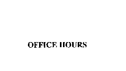 OFFICE HOURS