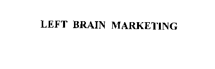 LEFT BRAIN MARKETING