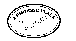 A SMOKING PLACE