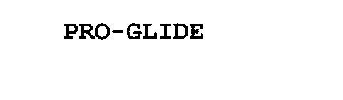 PRO-GLIDE