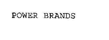 POWER BRANDS