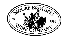 MOORE BROTHERS WINE COMPANY EST. 1996