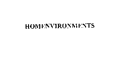 HOMENVIRONMENTS