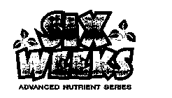 SIX WEEKS ADVANCED NUTRIENT SERIES