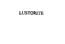 LUSTORITE