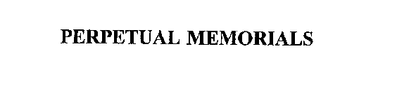 PERPETUAL MEMORIALS