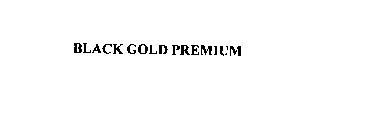 BLACK GOLD PREMIUM