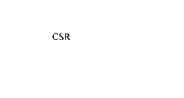 CSR