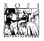 KOFI ENTERTAINMENT