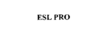 ESL PRO