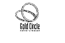 GOLD CIRCLE ENTERTAINMENT