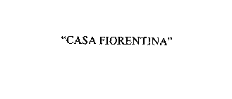 CASA FIORENTINA
