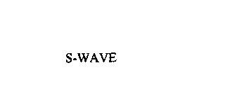 S-WAVE