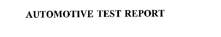 AUTOMOTIVE TEST REPORT