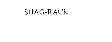 SHAG-RACK