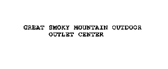 GREAT SMOKY MOUNTAIN OUTDOOR OUTLET CENTER