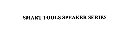 SMART TOOLS SPEAKER SERIES