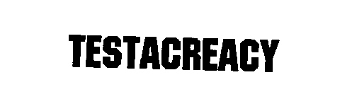 TESTACREACY