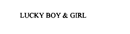 LUCKY BOY & GIRL