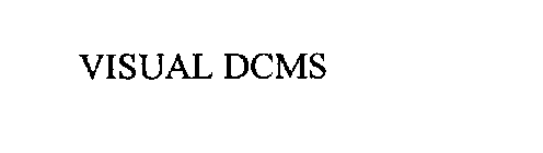 VISUAL DCMS